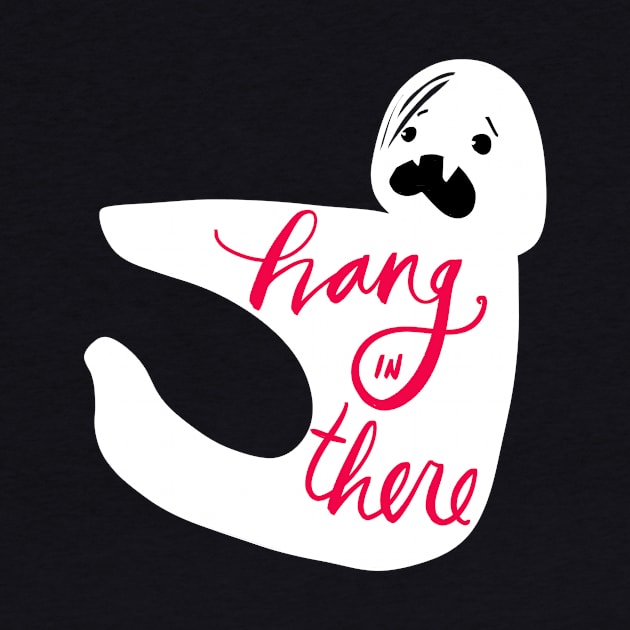 Hang In There Monster: Unique Funny Motivational T-Shirt by Tessa McSorley